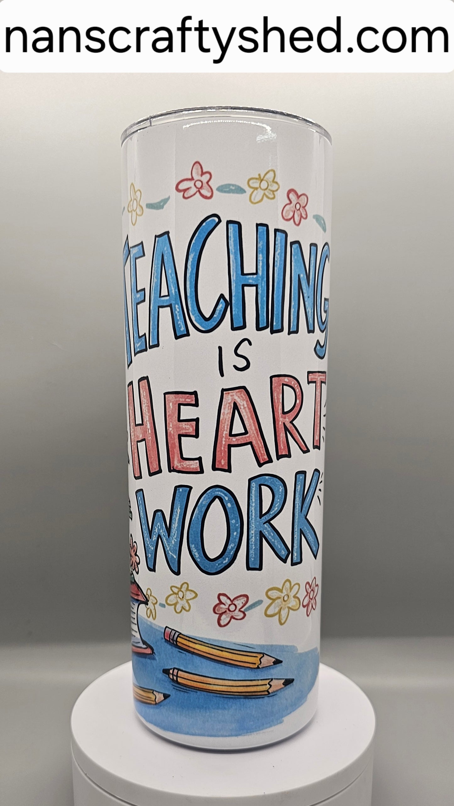 Teaching is Heart Work 20-ounce Tumbler