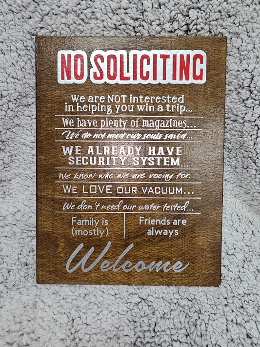 "No Soliciting" We have all we need