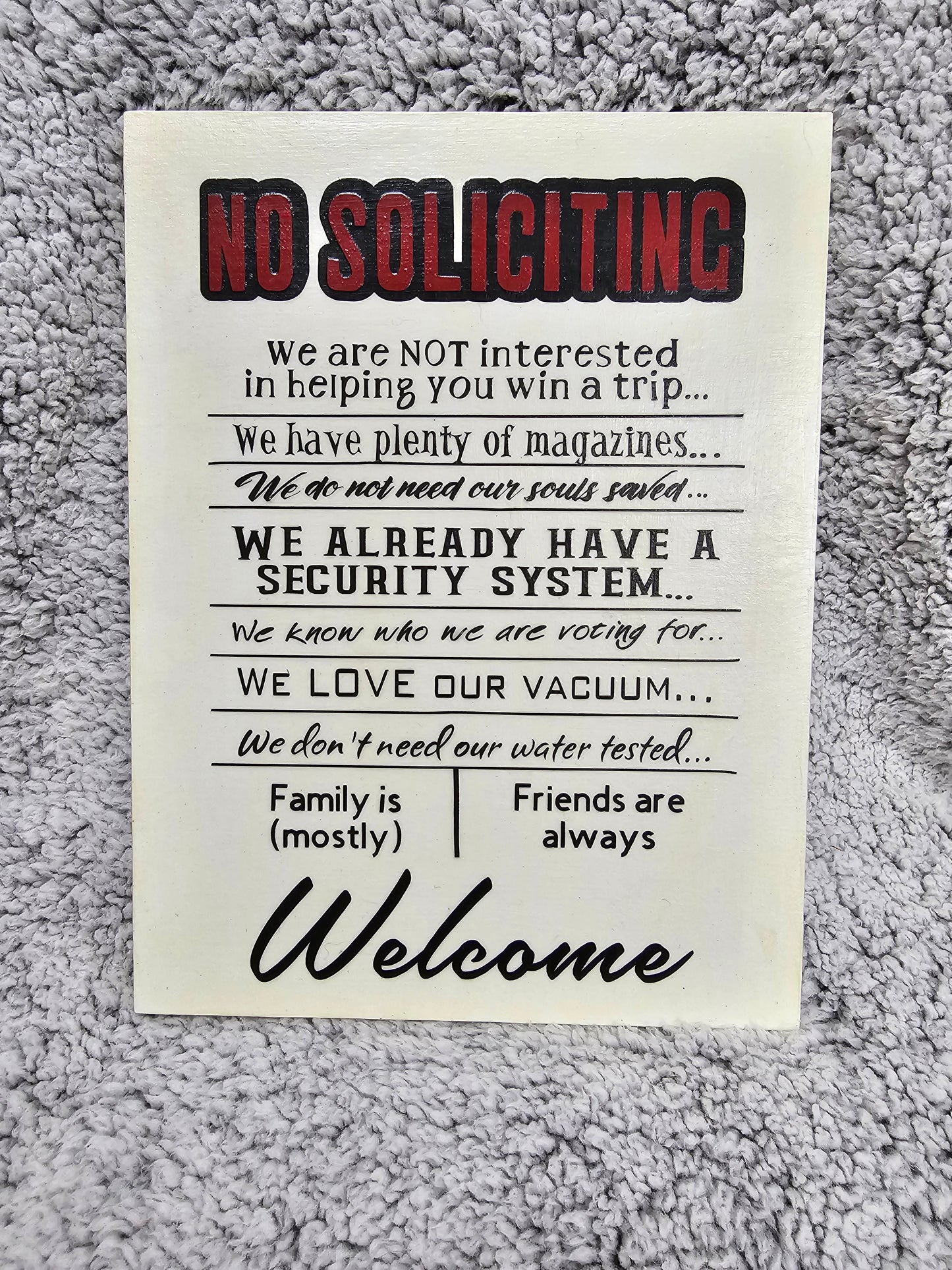 "No Soliciting" We have all we need