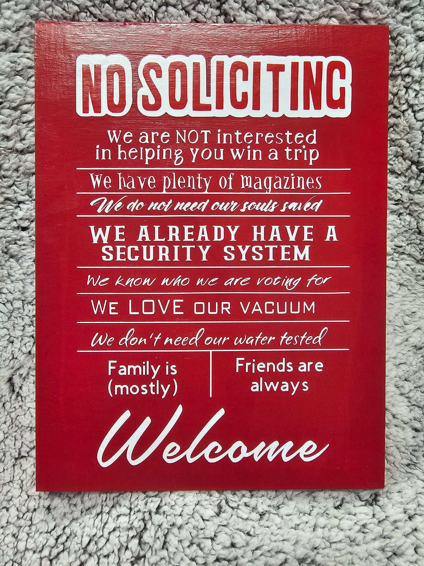 "No Soliciting" We have all we need