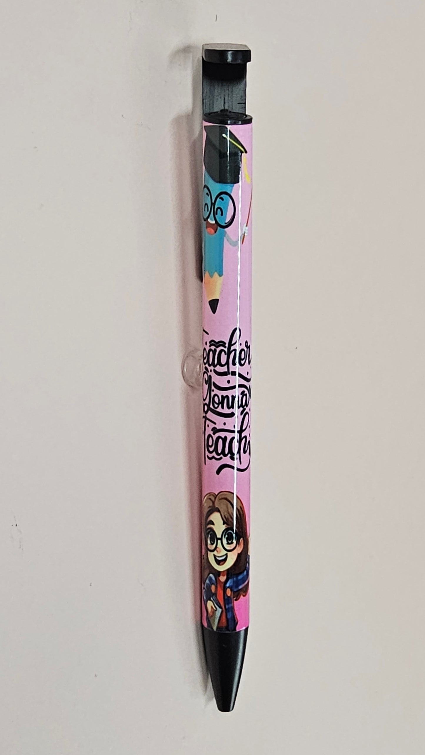 Teachers Gonna Teach Pen