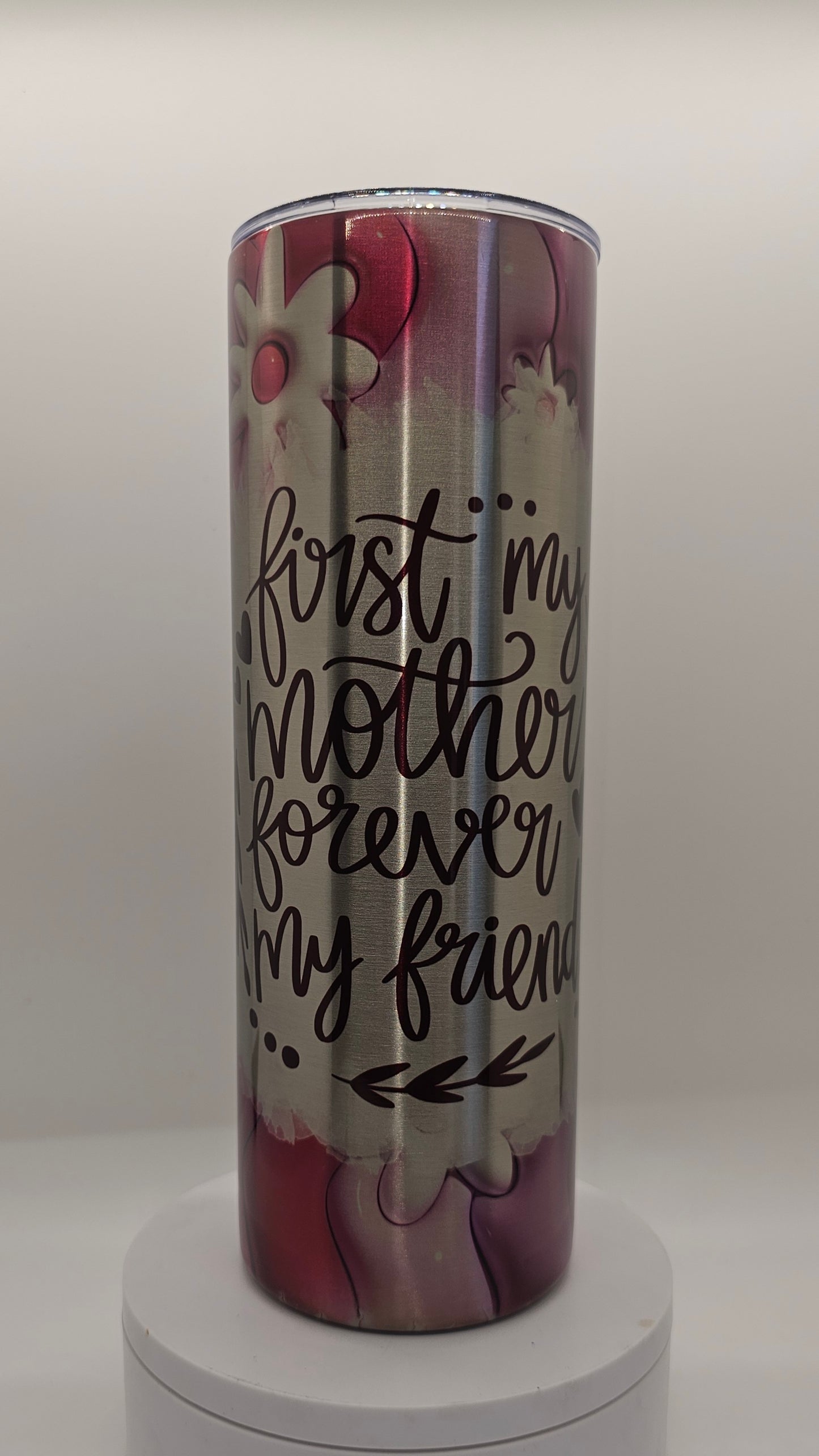 First My Mother pink 20oz tumbler