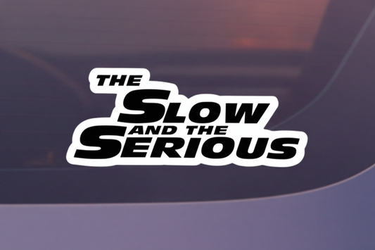 The Slow and the Serious Decal