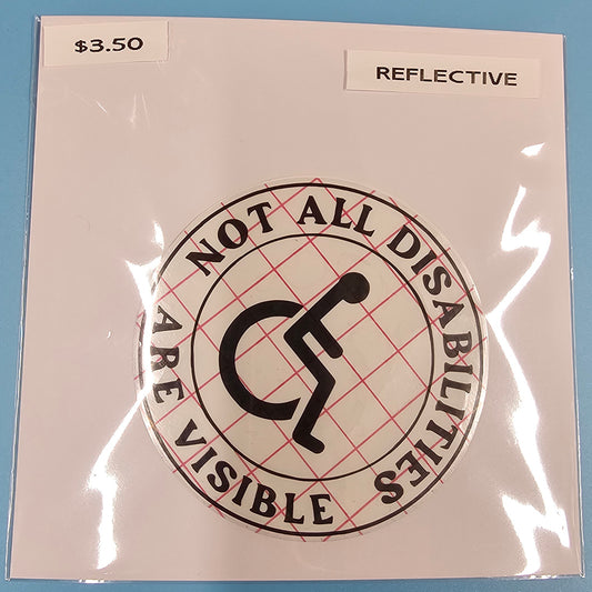 Not All Disabilities are Visible Decal