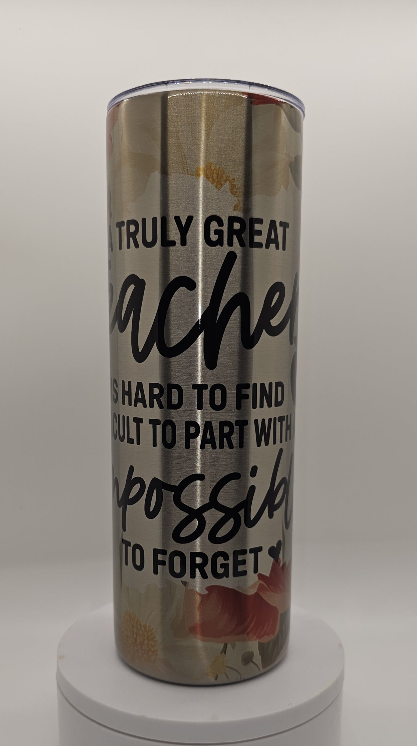 A Truly Great Teacher is Hard to Find 20oz. Tumbler