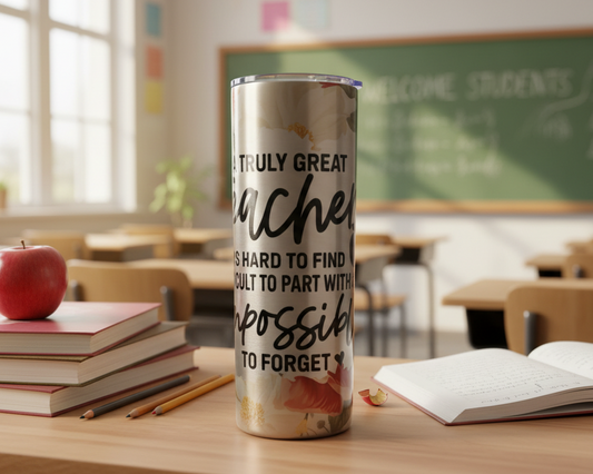 A Truly Great Teacher is Hard to Find 20oz. Tumbler