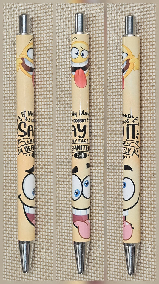 If My Mouth Doesn't Say It... Pen