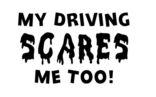 My Driving Scares Me Too Decal
